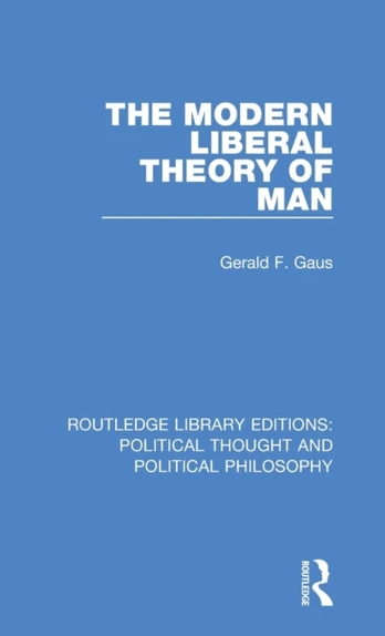 Modern Liberal Theory of Man