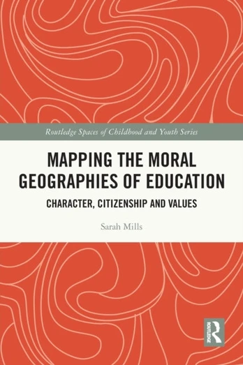 Mapping the Moral Geographies of Education