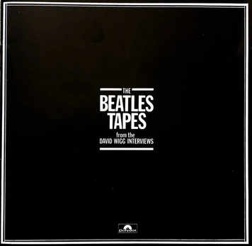 CD The Beatles / David Wigg – The Beatles Tapes From The David Wigg Interviews