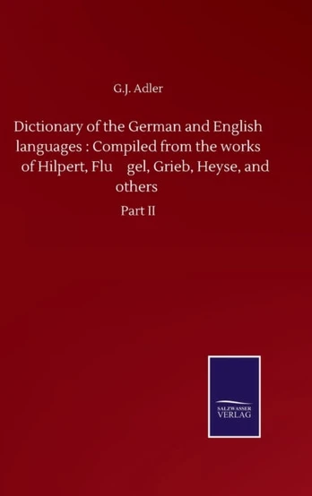 Dictionary of the German and English languages