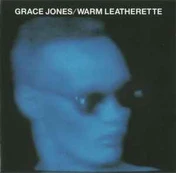 CD Grace Jones - Warm Leatherette