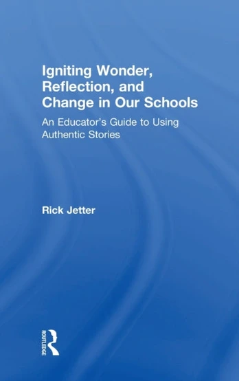 Igniting Wonder, Reflection, and Change in Our Schools