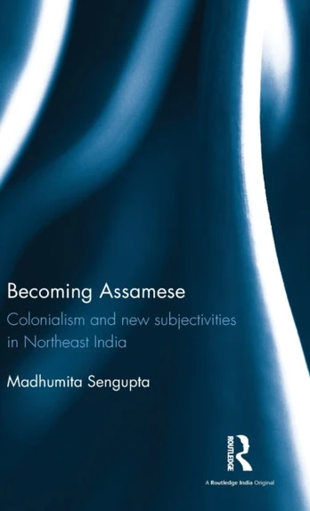 Becoming Assamese