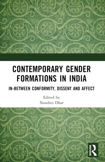 Contemporary Gender Formations in India
