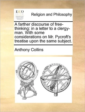Farther Discourse of Free-Thinking