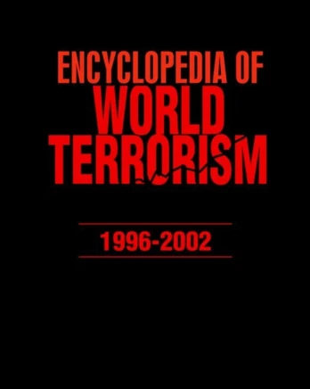 Encyclopedia of World Terrorism: 1996-2002