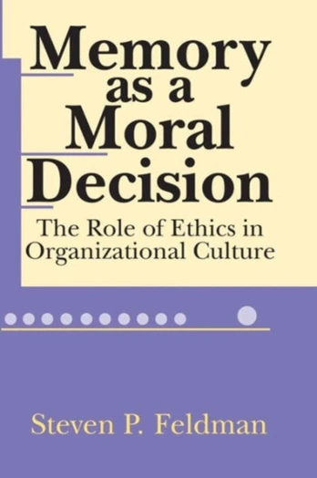 Memory as a Moral Decision