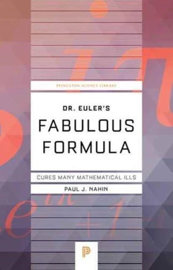Dr. Euler's Fabulous Formula