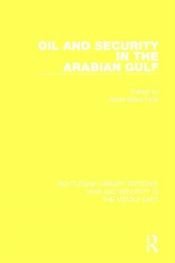 Oil and Security in the Arabian Gulf