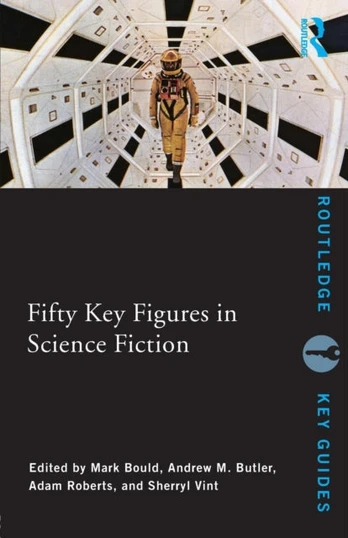 Fifty Key Figures in Science Fiction