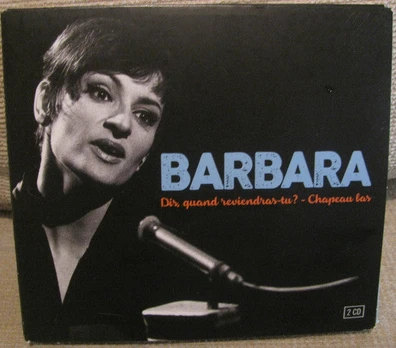 CD Barbara – Dis, Quand Reviendras-Tu ? – Chapeau Bas