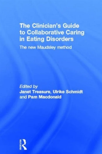 Clinician's Guide to Collaborative Caring in Eating Disorders