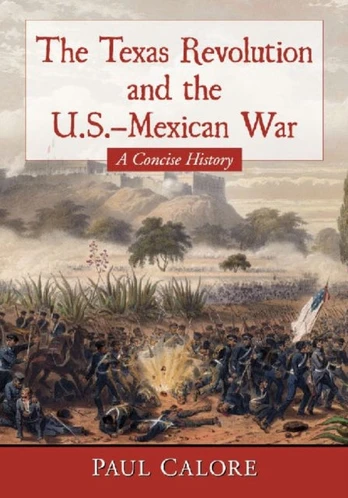 Texas Revolution and the U.S.-Mexican War