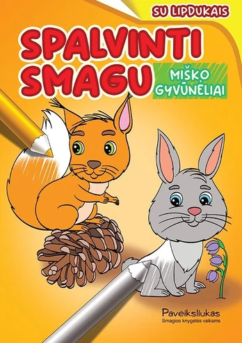 Spalvinti smagu. Miško gyvūnėliai
