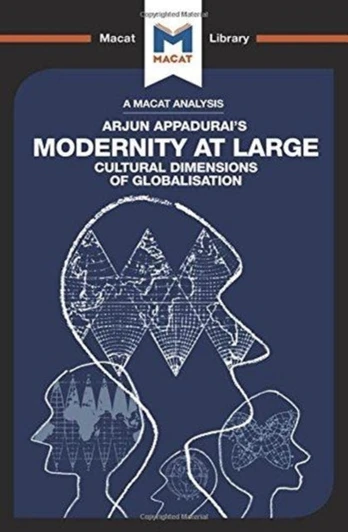 Analysis of Arjun Appadurai's Modernity at Large