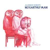CD Alasdair Roberts - No Earthly Man