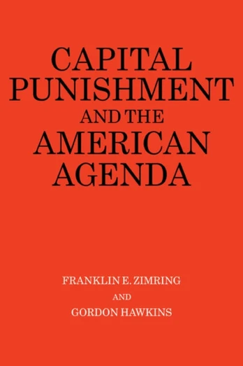 Capital Punishment and the American Agenda
