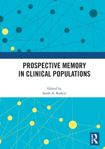 Prospective Memory in Clinical Populations