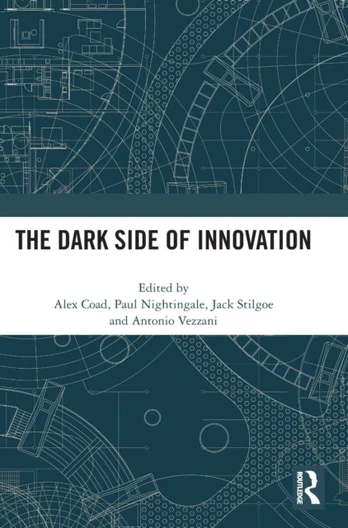 Dark Side of Innovation