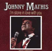 CD Johnny Mathis - I'm Stone In Love With You
