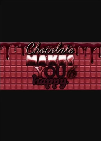 Chocolate Makes You Happy 6 PC