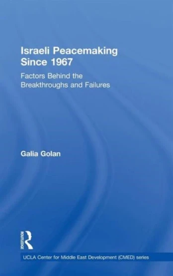 Israeli Peacemaking Since 1967