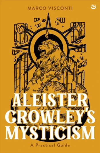 Aleister Crowley's Mysticism