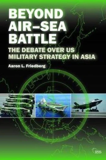 Beyond Air–Sea Battle