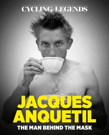 Cycling Legends 03: Jacques Anquetil