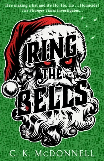 Ring the Bells, (The Stranger Times 5)