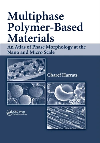 Multiphase Polymer- Based Materials