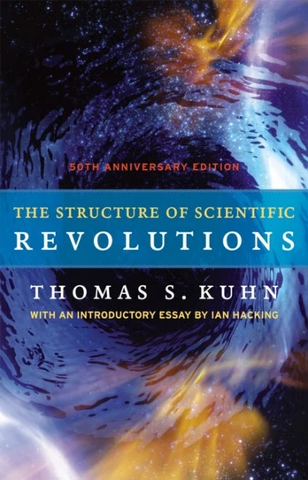Structure of Scientific Revolutions – 50th Anniversary Edition
