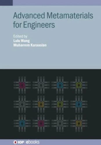Advanced Metamaterials for Engineers