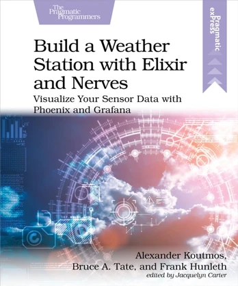 Build a Weather Station with Elixir and Nerves