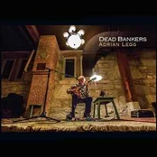 CD Adrian Legg - Dead Bankers