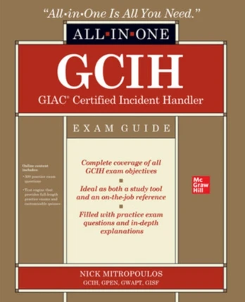 GCIH GIAC Certified Incident Handler All-in-One Exam Guide