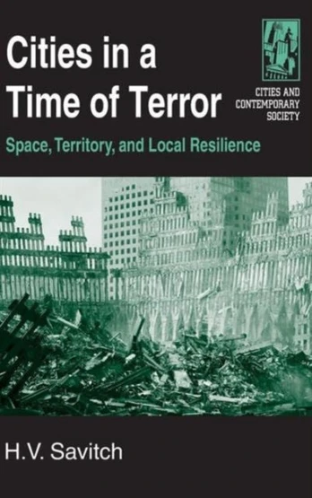 Cities in a Time of Terror: Space, Territory, and Local Resilience