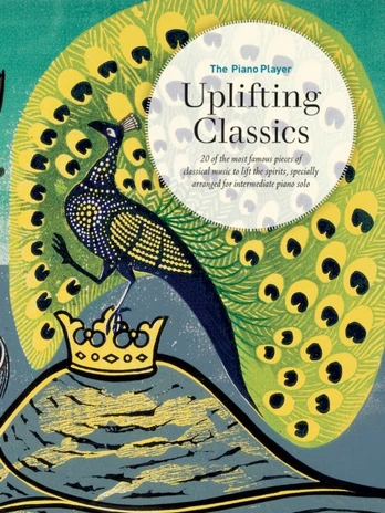 Piano Player: Uplifting Classics