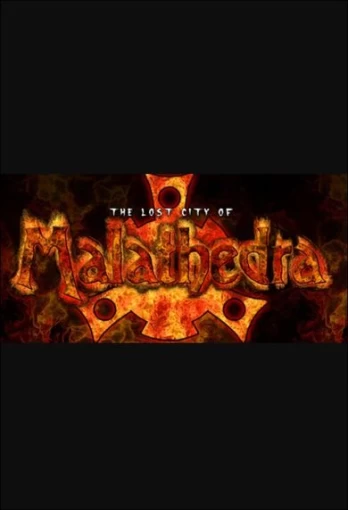 The Lost City of Malathedra PC