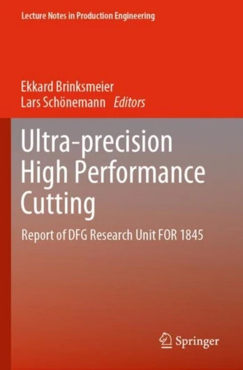 Ultra-precision High Performance Cutting