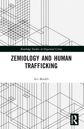 Zemiology and Human Trafficking