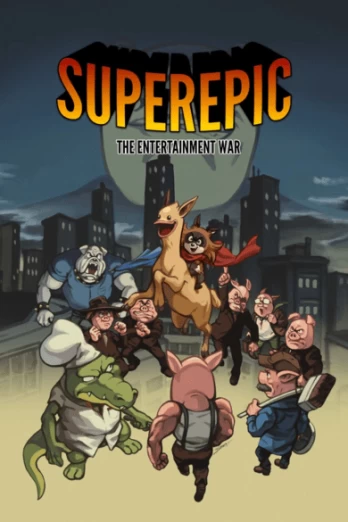 SuperEpic: The Entertainment War PC