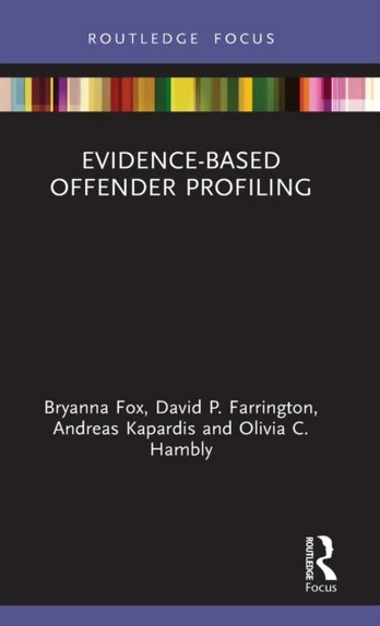Evidence-Based Offender Profiling