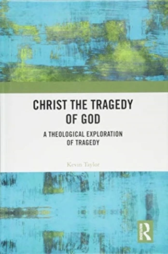 Christ the Tragedy of God