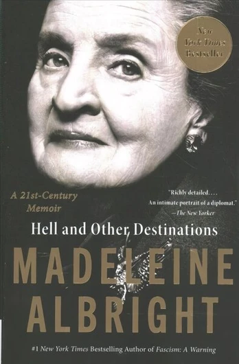 Hell and Other Destinations: A 21st-Century Memoir