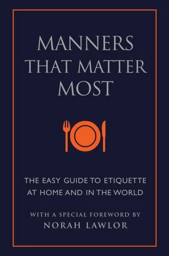 Manners That Matter Most