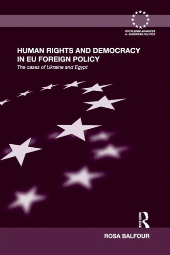 Human Rights and Democracy in EU Foreign Policy