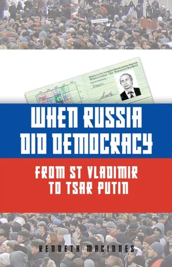 When Russia Did Democracy