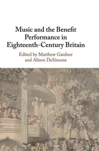 Music and the Benefit Performance in Eighteenth-Century Britain