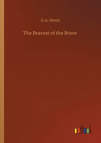 Bravest of the Brave